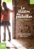 Le théâtre du poulailler. de Helen Peters
