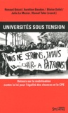 Universités sous tension - Retours sur la mobilisation contre la loi pour l'égalité des chances et le CPE. de Renaud Becot et Aurélien Boudon