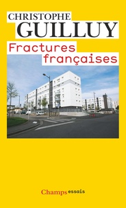 Christophe Guilluy - Fractures françaises.