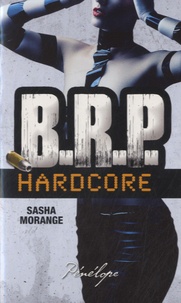 Sasha Morange - BRP  : Hardcore - Hardcore.