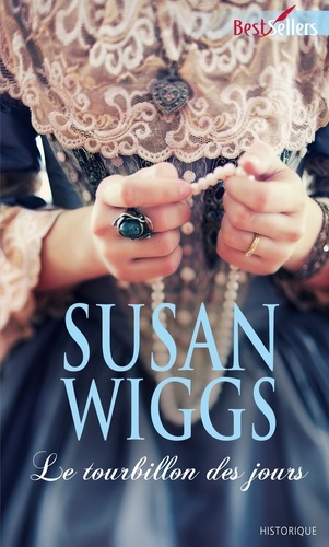 Susan Wiggs - Le tourbillon des jours