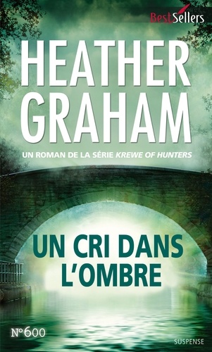Heather Graham - Un cri dans l'ombre