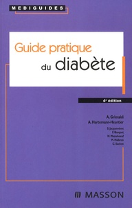 André Grimaldi et Agnès Hartemann-Heurtier - Guide pratique du diabète.