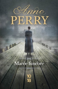 Anne Perry - Marée funèbre.
