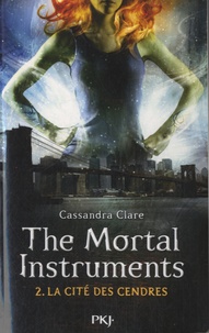 The Mortal Instruments - La cité des ténébres Tome 2 (Broché)