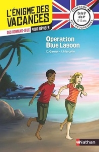Operation Blue Lagoon  - De la 5e à la 4e (Broché)
