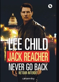 Child Lee - Jack Reacher Never go back - (Retour interdit).