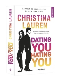 Christina Lauren - Dating you, hating you.