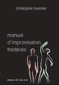 Manuel d'improvisation théâtrale  (Broché)