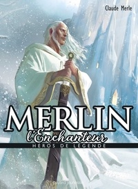 Merlin l'enchanteur  (Broché)