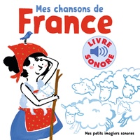 Mes chansons de France  (Cartonné)