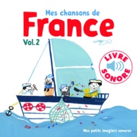 Mes chansons de France  - Volume 2 (Cartonné)