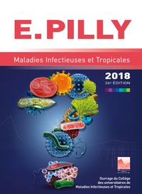 E. Pilly  - Maladies infectieuses et et tropicales (Broché)