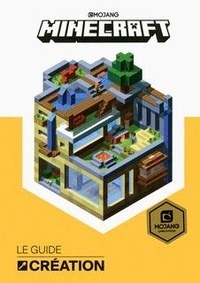 Minecraft, le guide création  (Relié)