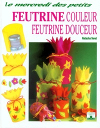 <a href="/node/11673">Feutrine couleur, feutrine douceur</a>