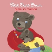 Petit Ours Brun aime sa maman  (Cartonné)