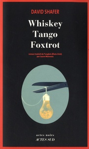 David Shafer - Whiskey Tango Foxtrot.