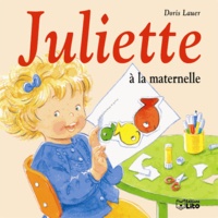 Juliette à la maternelle  (Broché)