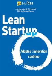 Lean Startup  - Adoptez l'innovation continue (Broché)