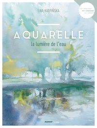 Aquarelle  - La lumière de l'eau (Broché)