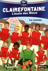 Clairefontaine - L'école des Bleus Tome 1 (Broché)
