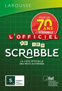 L'officiel du jeu Scrabble  - Avec 1 carnet de scores offert (Relié)
