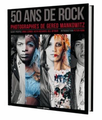 50 ans de rock  - Photographies de Gered Mankowitz (Relié)