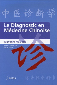 Le diagnostic en médecine chinoise  (Relié)