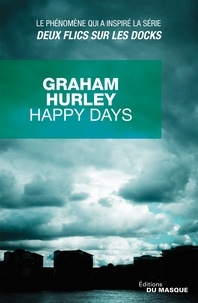 Graham Hurley - Happy Days.