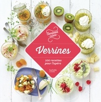 Verrines  - 100 recettes pour l'apéro (Broché)
