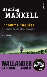 Henning Mankell - L'homme inquiet.
