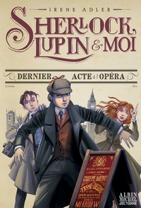 Sherlock, Lupin et moi Tome 2 (Broché)