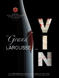 Le Grand Larousse du Vin  (Relié)