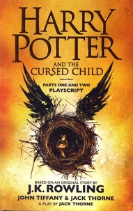 Harry Potter and the Cursed Child  - Parts One and Two Playscript (Broché)