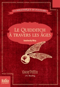 Le quidditch à travers les âges  (Broché)