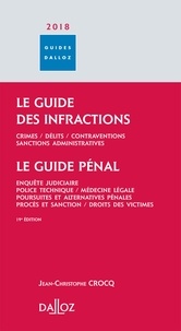 Couverture de Le guide des infractions : crimes, délits, contraventions, sanctions administratives