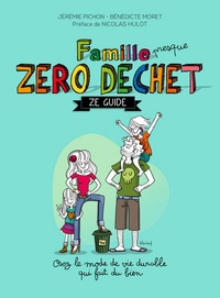 Famille presque zéro déchet  - Ze guide (Broché)