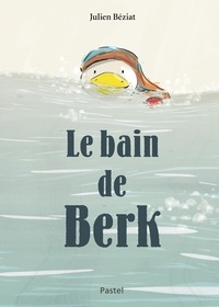 Le bain de Berk  (Relié)