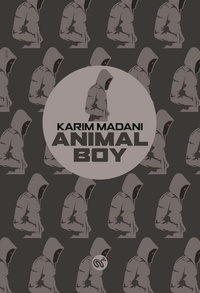 Karim Madani - Animal boy.