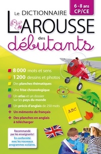 Dictionnaire Larousse des débutants  - 6-8 ans, CP/CE (Relié)