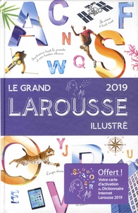 Le grand Larousse illustré  - Avec une carte d'activation du Dictionnaire Internet Larousse (Relié)