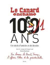 Le Canard enchaîné, 101 ans  - Un siècle d'articles et de dessins (Broché)