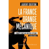 La France orange mécanique  (Broché)