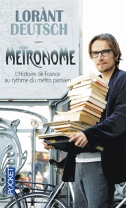 Métronome  - L'histoire de France au rythme du métro parisien (Broché)