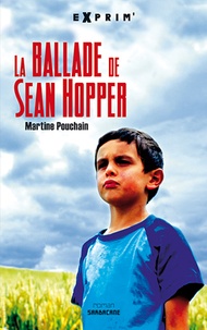 ballade de Sean Hopper (La) | Pouchain, Martine. Auteur