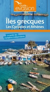 Iles Grecques, les Cyclades et Athènes  (Broché)