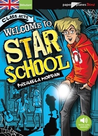 Michaela Morgan - Welcome to Star School.