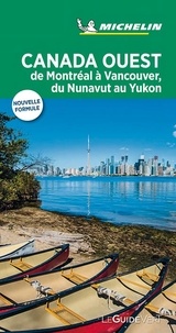 Canada Ouest  - De Vancouver à Montréal, du Yukon au Nunavut (Broché)