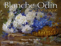 Blanche Odin  - Sa technique (Relié)