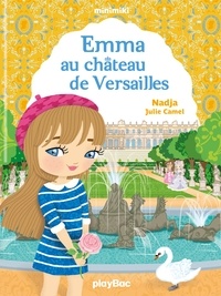 Emma au château de Versailles  (Broché)